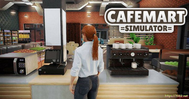 咖啡馆模拟器 v0.5 单机Cafemart.Simulator.Early.Access--游戏本体-绿色免安装-解压即玩~